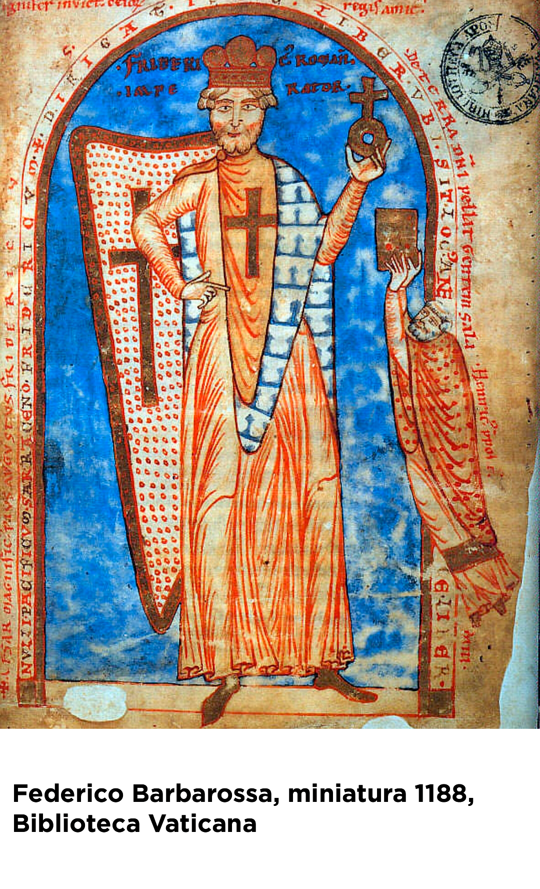 Federico Barbarossa. Miniatura da un manoscritto del 1188, Biblioteca Vaticana